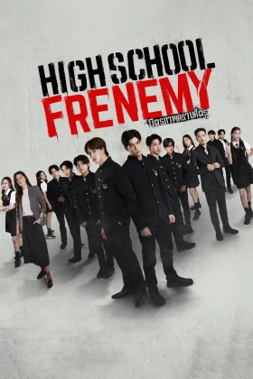 Ver high school frenemy capitulo 15 sub español online - Doramasqueen - Pandrama